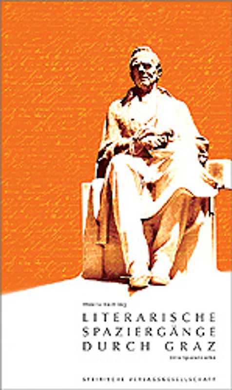 Literarische Spaziergänge durch Graz