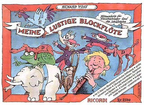 Meine lustige Blockflöte - Bd. 1, Sopranblockflöte, deutsch