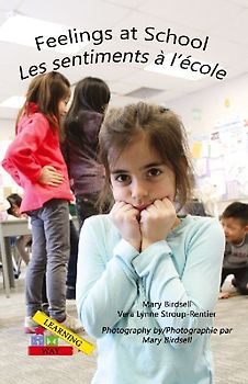 Feelings at School/ Les emotions a`l'e`cole