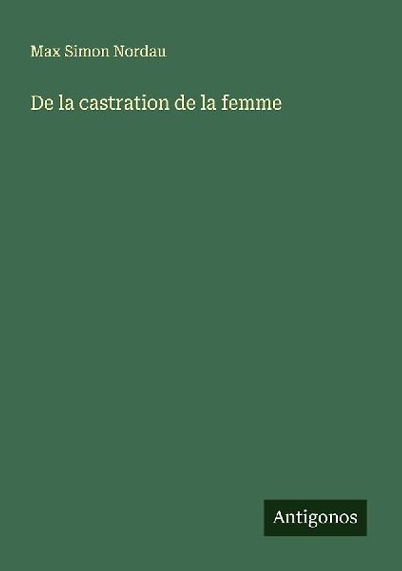 De la castration de la femme
