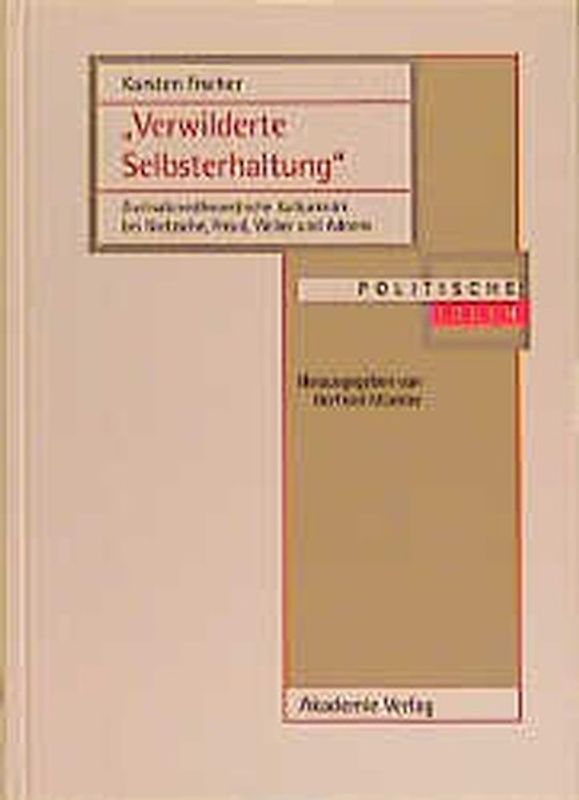 "Verwilderte Selbsterhaltung"
