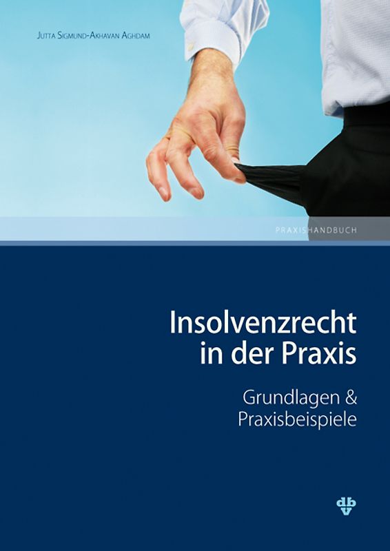 Insolvenzrecht in der Praxis