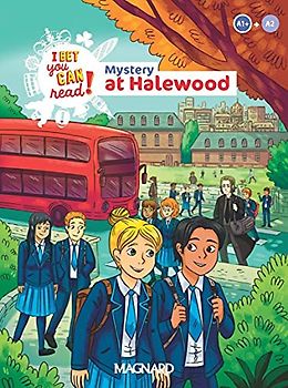 Mystery at Halewood - Lecture A1/A2 Anglais – I Bet you can read: 2021