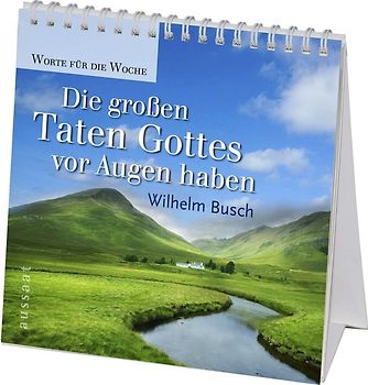 Die großen Taten Gottes vor Augen haben