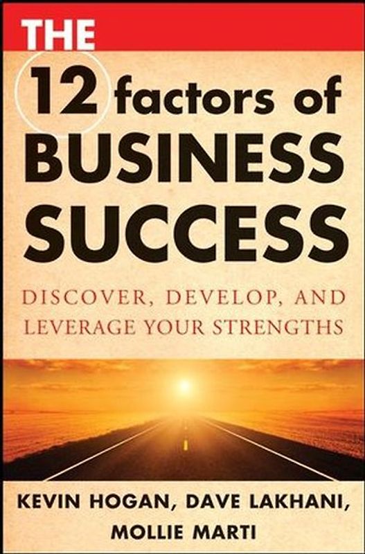 The 12 Factors of Business Success