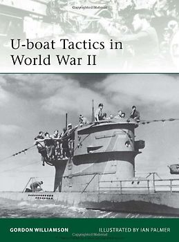 U-boat Tactics in World War II (Elite) - Gordon Williamson