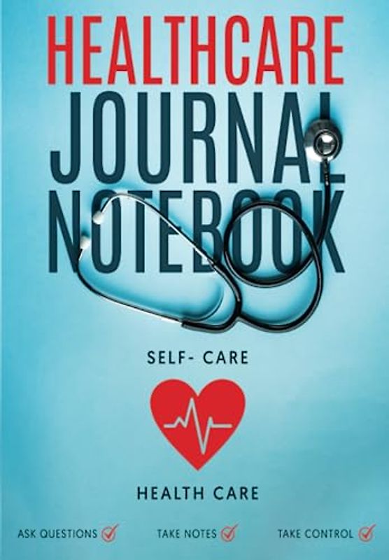 HEALTHCARE JOURNAL NOTEBOOK