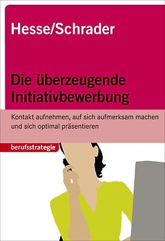 STARK Die überzeugende Initiativbewerbung