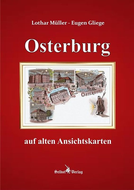 Osterburg auf alten Ansichtskarten