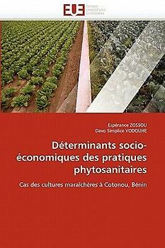 Déterminants Socio-Économiques Des Pratiques Phytosanitaires