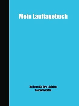 Mein Lauftagebuch