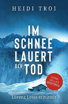 Lorenz Lovis / Im Schnee lauert der Tod