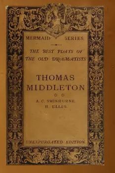 The Best Plays of the Old Dramatists - THOMAS MIDDLETON - volume 2