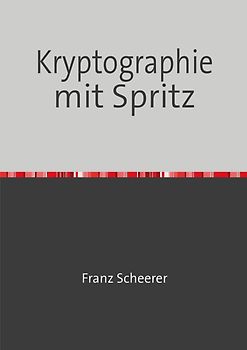 Kryptographie mit Spritz