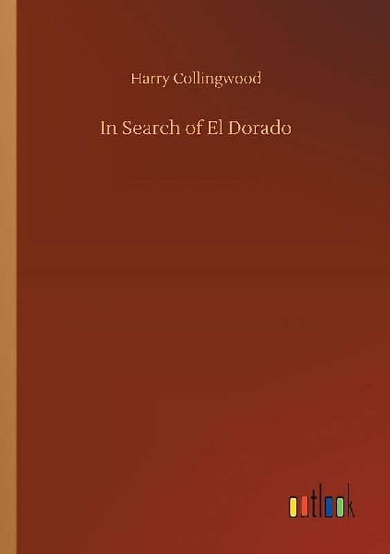 In Search of El Dorado