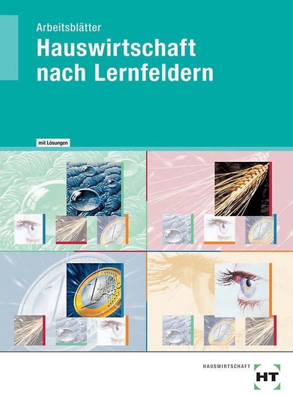 Arbeitsblätter mit eingetragenen Lösungen Hauswirtschaft nach Lernfeldern