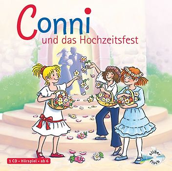 Conni und das Hochzeitsfest (Meine Freundin Conni - ab 6 11)