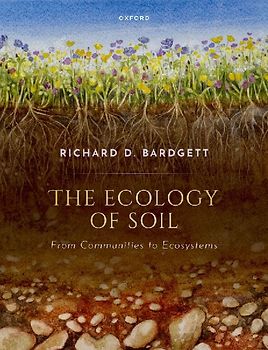 The Ecology of Soil