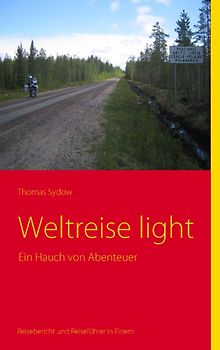 Weltreise light. Ein Hauch von Abenteuer