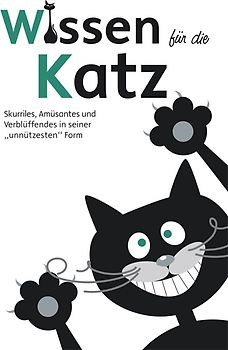 Wissen für die Katz