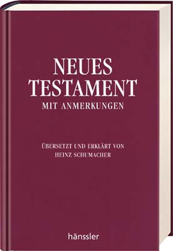 Neues Testament mit Anmerkungen