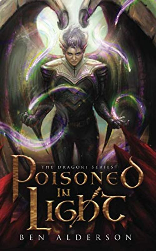 Poisoned in Light (The Dragori Series, Band 3)