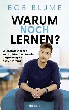 Warum noch lernen?