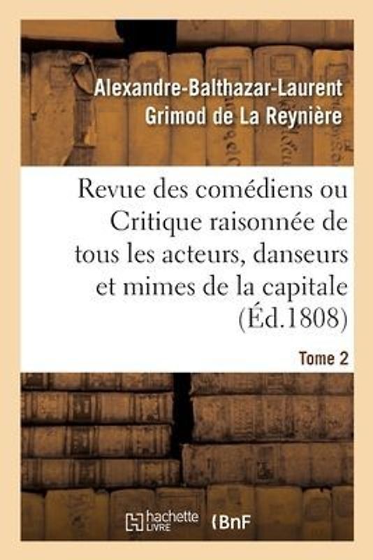 Revue Des Comédiens. Tome 2