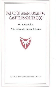 Palacios abandonados, castillos solitarios