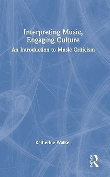 Interpreting Music, Engaging Culture