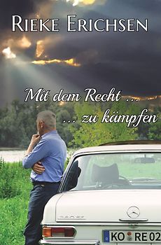 Mit dem Recht ...: ... zu kämpfen