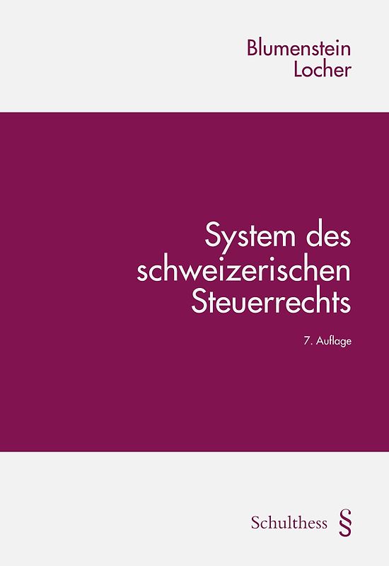 System des schweizerischen Steuerrechts