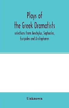 Plays of the Greek dramatists