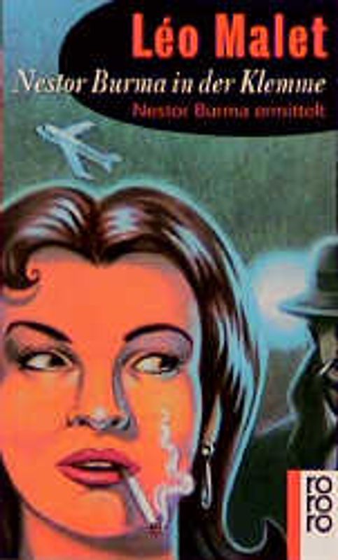 Nestor Burma in der Klemme. Krimi aus Paris. Nestor Burma ermittelt