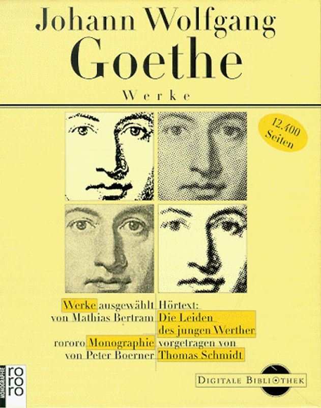 Werke. Ausgewählt von M. Bertram. Mit der rororo-Monographie "Goethe" von Peter Boerner und dem Hörtext "Die Leiden des jungen Werther", vorgetragen von T. Schmidt