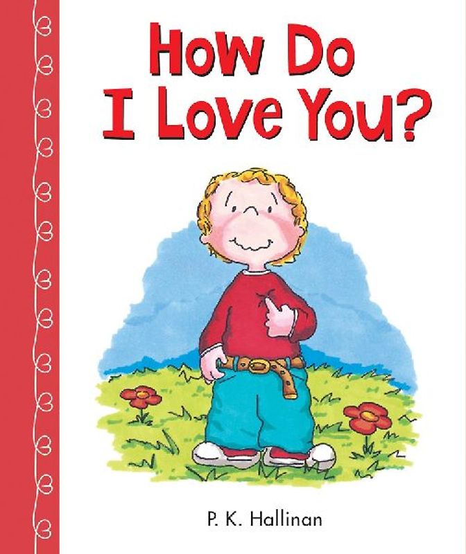 How Do I Love You?