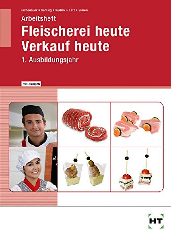 Arbeitsheft mit eingetragenen Lösungen Fleischerei heute Verkauf heute