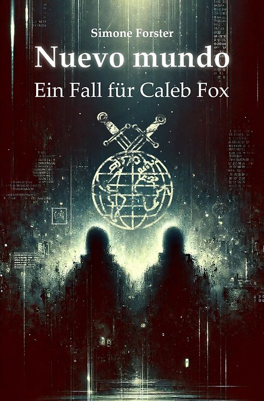 Caleb Fox / Nuevo mundo Ein Fall für Caleb Fox