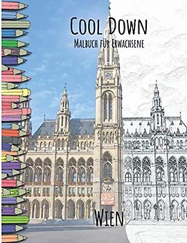 Cool Down - Malbuch für Erwachsene: Wien