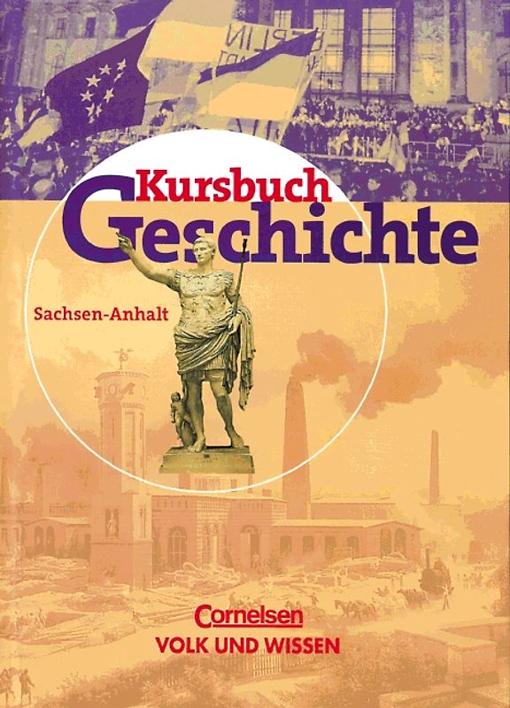 Kursbuch Geschichte - Sachsen-Anhalt / Schülerband