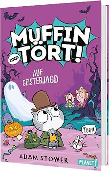 Muffin und Tört! 4: Auf Geisterjagd