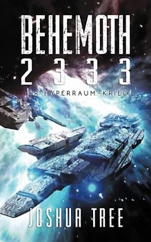 Behemoth 2333: Der Hyperraum-Krieg