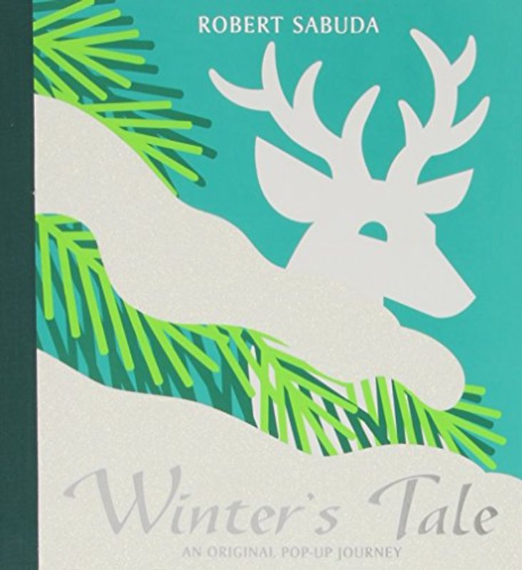 Winter's Tale - Robert Sabuda