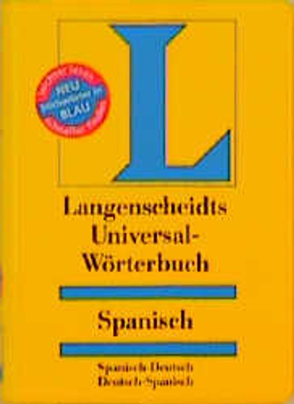 Langenscheidt Universal-Wörterbücher. Fremdsprache-Deutsch /Deutsch-Fremdsprache.... Spanisch.