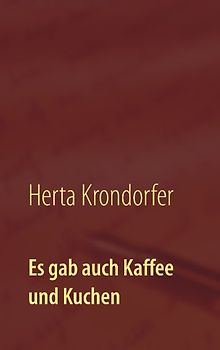 Es gab auch Kaffee und Kuchen