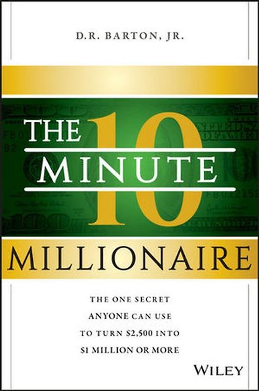 The 10-Minute Millionaire
