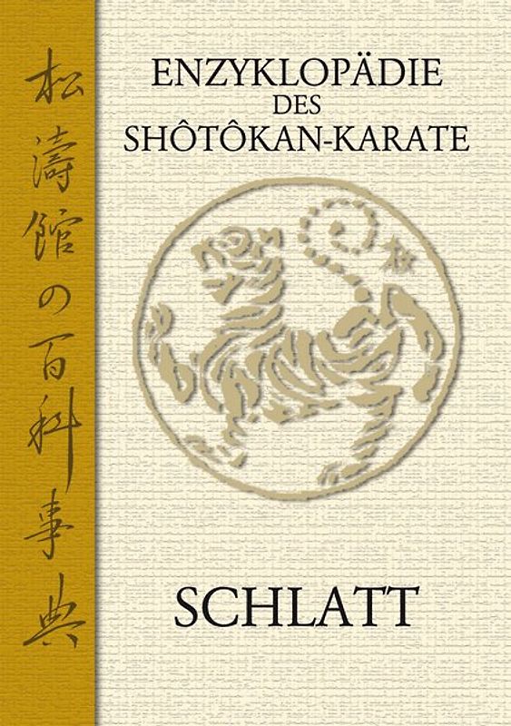Enzyklopädie des Shôtokan-Karate