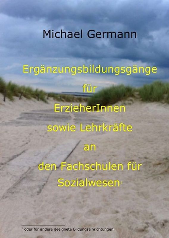 Ergänzungsbildungsgänge für ErzieherInnen und Lehrkräfte