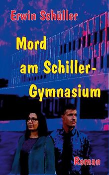 Mord am Schiller-Gymnasium