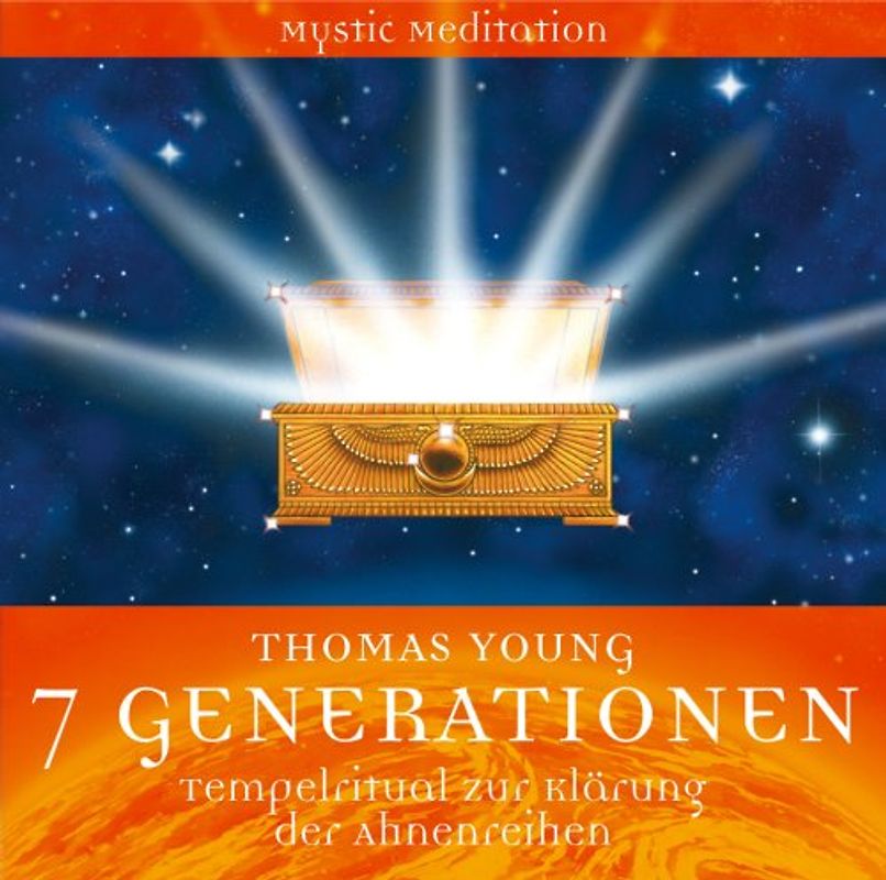 Thomas Young - 7 Generationen - Tempelritual zur Klärung der Ahnenreihen